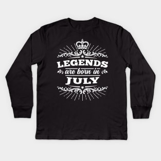 Legends Are Born In July Kids Long Sleeve T-Shirt